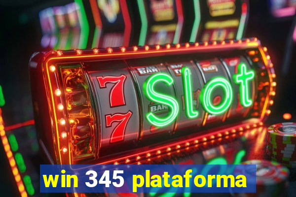 win 345 plataforma